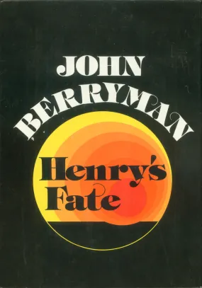 Berryman, John: Henry's Fate & Other Poems, 1967-1972 [used hardcover]