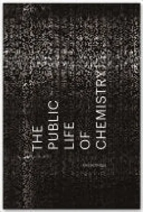 Bettridge, Joel: The Public Life of Chemistry