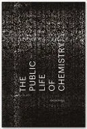 Bettridge, Joel: The Public Life of Chemistry