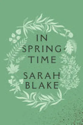 Blake, Sarah: In Springtime