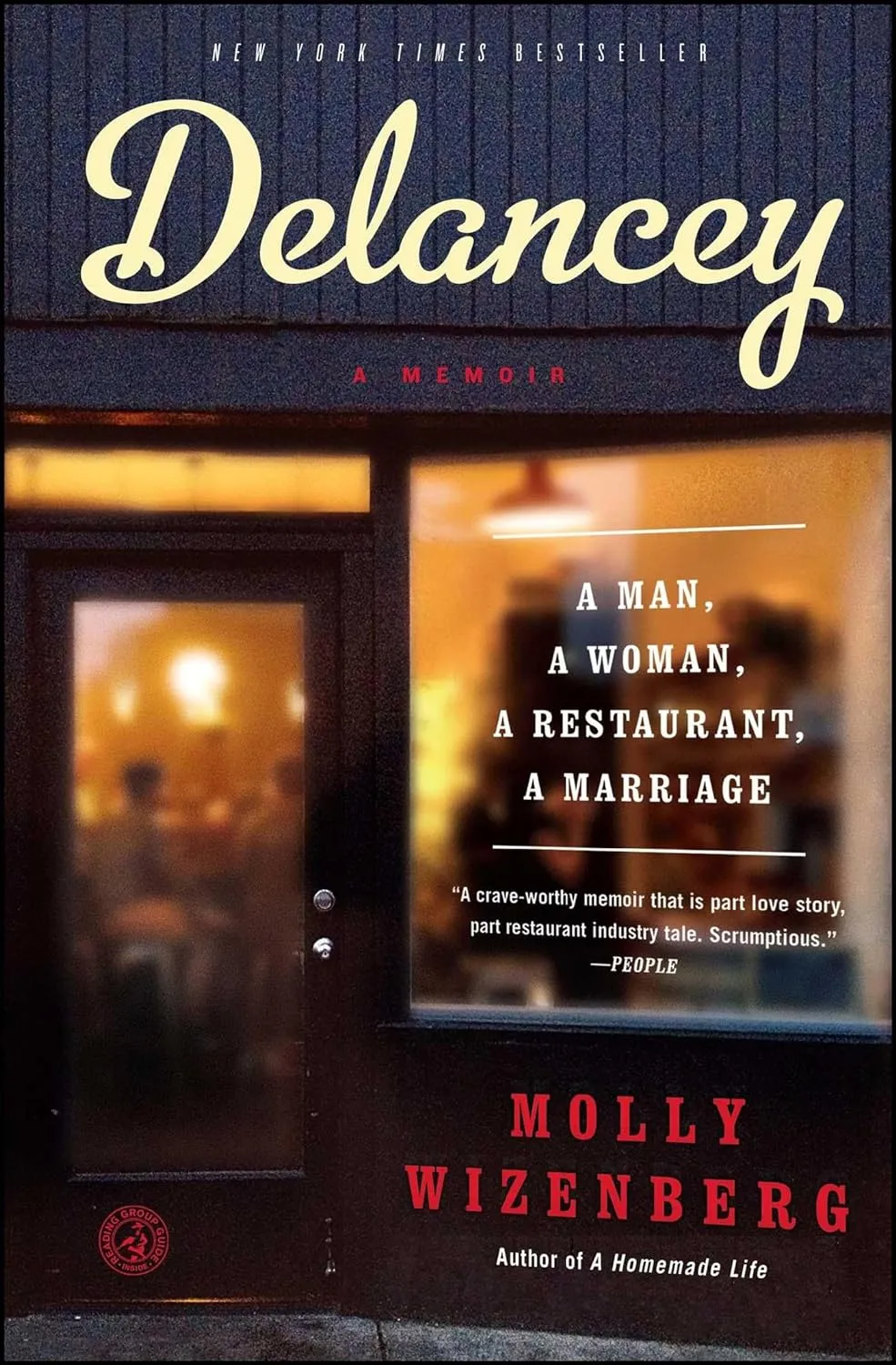 Delancey: A Man, a Woman, a Restaurant, a Marriage by Molly Wizenberg