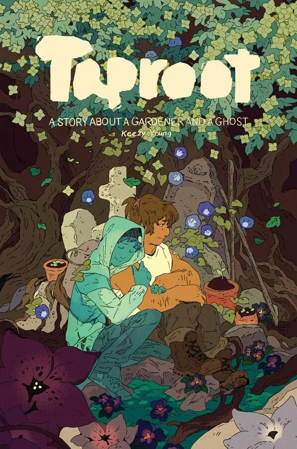 Taproot: A Story About A Gardener and A Ghost (2022 Edition)